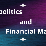 The Interaction between Geopolitics and Financial Markets: Geofinance