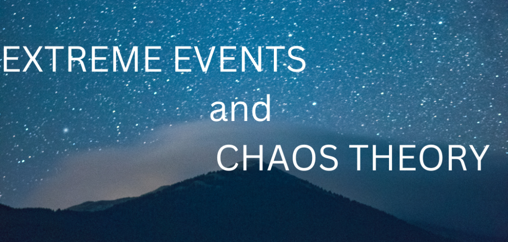 The risk management of extreme events and chaos theory